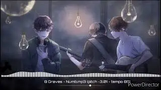 8 Graves-Numb (slowed+deep version)