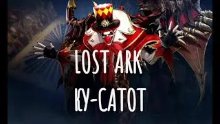 LOST ARK. ВЛАДЫКИ ФЕТРАНИИ. ТРАИ НА КУ-САТОТА.