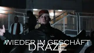 Draze - Wieder im Geschäft (prod. by SamoGotHeat)