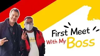 First Meet With My Boss | GERMANY VLOG | Shahinator
