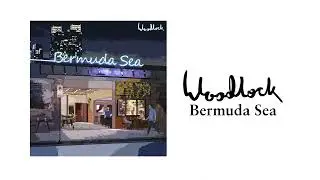 Woodlock - Bermuda Sea (Official Audio)