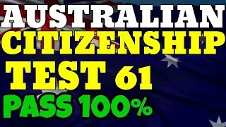 Australian Citizenship Test 2024-2025 🇦🇺