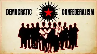 How Does Democratic Confederalism Work?