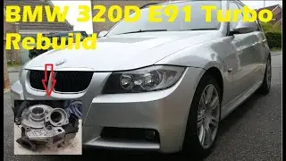 BMW 320d E90 or E91   DIY turbo rebuild
