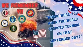 We Remember 911
