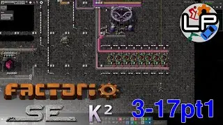 S3-E17 pt1 - A Matter of Matter - Laurence Plays Factorio: Space Exploration 0.6 + K²