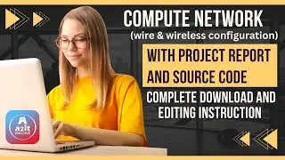 Download Wired & Wireless configuration Project with source code and Project report | A2IT Online
