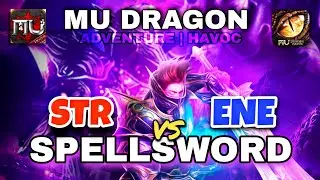 STR VS ENE SPELLSWORD STATS BUILD PVP TEST | MU DRAGON ADVENTURE | MU DRAGON HAVOC