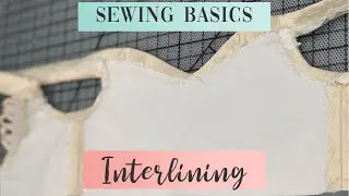 Sewing Tutorial: Interlining/Underlining: How to Interline Fabric