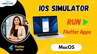 7. iOS Simulator Setup for Flutter | macOS & Xcode Tutorial