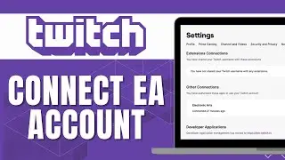 HOW TO CONNECT EA ACCOUNT TO TWITCH 2025