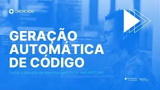 Geração Automática de Código com MATLAB®