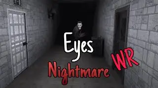 Eyes The Horror Game: Nightmare Mode Former WORLD RECORD in 