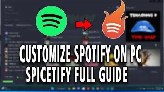 How to Customize Spotify on PC - Spicetify Full Guide