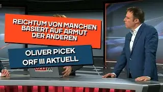 Wie Reichtum und Armut zusammenhängen. Oliver Picek bei ORF III-