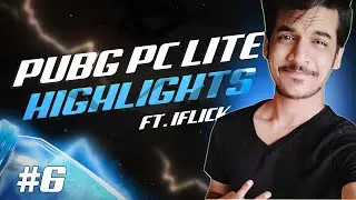 PUBG PC LITE | IFLICKS WALA H KYA? #😍❤ LUB_U_IFLICKS |HIGHLIGHTS 2020 #6