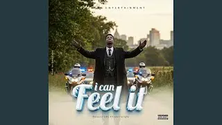 I Can Feel It (feat. Hairlergbe)