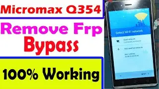 Micromax Q354 Frp Bypass, Bypass Working Q354 Frp Lock Reset Google Account, How To Bypass Q354