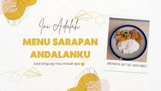 Ide Menu Sarapan Sat Set, Semua Doyan #masakanrumahan #idemasakan #resepmasakan