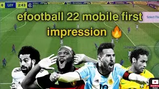 Efootball 2022 mobile first impression 🔥 | #efootball #efootball2022