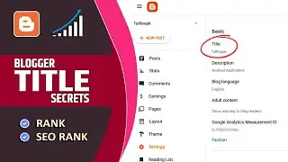 Blogger Title Secrets 🤫 SEO | Change | Name | Settings