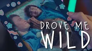 DROVE ME WILD | nick/charlie