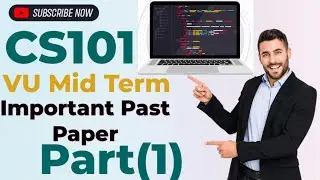 Cs101 Important Mid Term Past Papers(Mcq+Short Question)