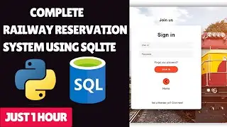 Complete Railway Reservation System Using SQLITE & STREAMLIT || #FREETECH 2024