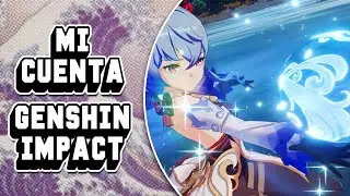 ASI ES MI CUENTA TRAS CASI 4 AÑOS EN GENSHIN! | Genshin impact