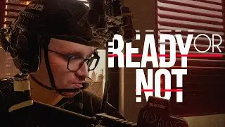 READY OR NOT. Это лучше, чем SWAT 4!