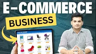 How to Start E-Commerce Business & Earn Money Online 💴