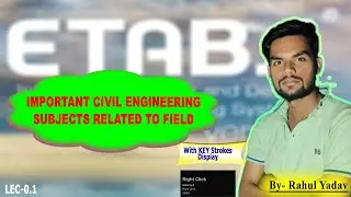 |ETabs| IMPORTANT CIVIL ENGINEERING SUBJECT RELATED TO FIELD😱