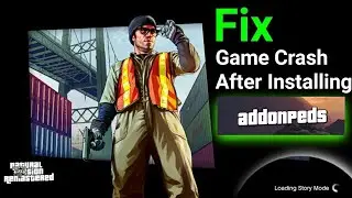 How To Fix Game Crash After Installing Addon Peds in Gta 5 Game