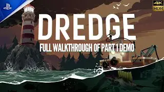 Dredge   Full Walkthrough of the Demo part 1 in 4K + HDR