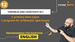 Variables and Constants in C | C primary data types | C program for arithmetic operations - English
