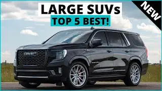 Top 5 Best Large SUVs for 2023 | SUVs To Buy!