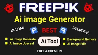 Freepik Image Generator Ai Tool | Freepik AI Money Making Tools | Freepik Ai Image Income