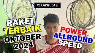 Rekapitulasi Raket Terbaik Oktober 2024