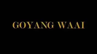 Goyang Waai