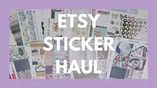 ETSY STICKER HAUL // New Kits and Functional Items!
