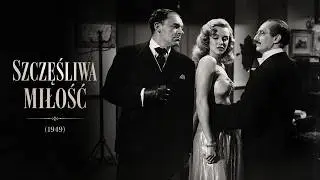 Szczęśliwa miłość (1949) | lektor pl
