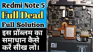 Redmi Note 5 Dead SolutionMi Me17Dead Problem 2019