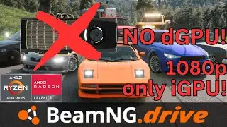 AMD Ryzen 5 4600G APU + BeamNG.Drive (v0.31.3) | iGPU test 1080p