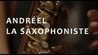 Andréel -  La Saxophoniste @StudiosFerber