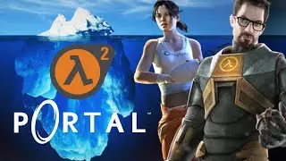 The Half-Life And Portal Iceberg Explained