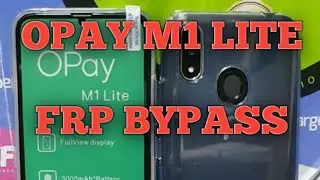 How to bypass Frp Opay M1 Lite Android 9.0