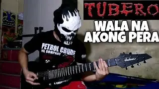 Tubero - Wala Na Akong Pera (Guitar Cover)