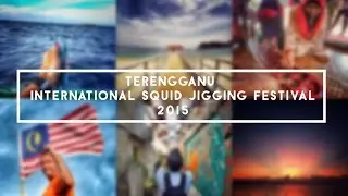 Terengganu International Squid Jigging Festival 2015