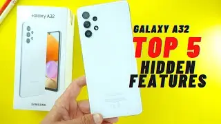 Samsung Galaxy A32 Top 5 Hidden Features And Tips Tricks