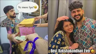 SHE SURPRISED ME ON RAKSHABANDHAN😱🥺(unexpected)